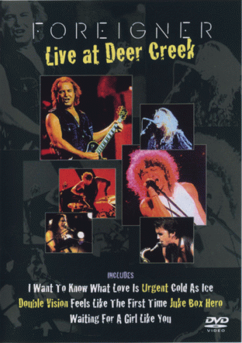 Foreigner : Live at Deer Creek